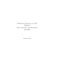 Additional Laboratory in ADA TDDB 57 Data structures and algorithms Fall 2006