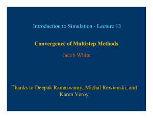 Introduction to Simulation - Lecture 13 Convergence of Multistep Methods Jacob White