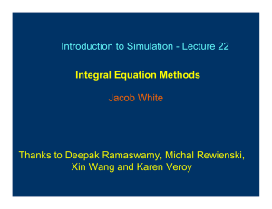 Introduction to Simulation - Lecture 22 Xin Wang and Karen Veroy