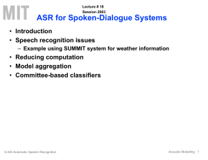 ASR for Spoken-Dialogue Systems