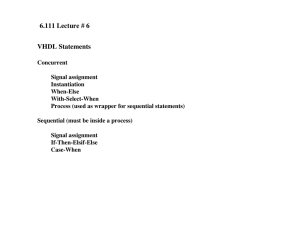 6.111 Lecture # 6 VHDL Statements