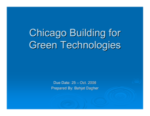 Chicago Building for Green Technologies Due Date: 25 –
