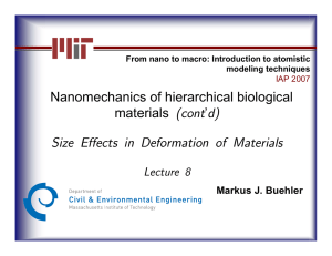 xxx Nanomechanics of hierarchical biological materials (cont’d) Size Effects in Deformation of Materials