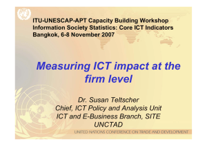 ITU-UNESCAP-APT Capacity Building Workshop Information Society Statistics: Core ICT Indicators