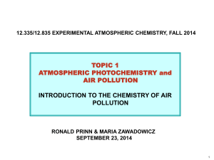 TOPIC 1 ATMOSPHERIC PHOTOCHEMISTRY and AIR POLLUTION