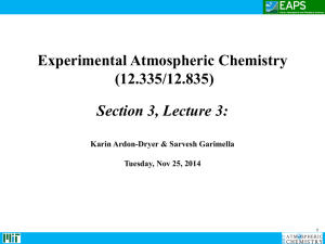 Experimental Atmospheric Chemistry (12.335/12.835) Section 3, Lecture 3: