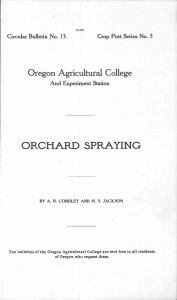 ORCHARD SPRAYING Oregon Agricultural College Crop Pest Series No. 3