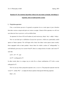 24.111 Philosophy of QM Spring, 2005 Equation, states of multi-particle systems