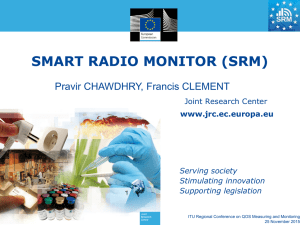 SMART RADIO MONITOR (SRM) Pravir CHAWDHRY, Francis CLEMENT  www.jrc.ec.europa.eu
