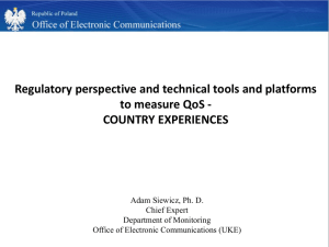 Regulatory perspective and technical tools and platforms to measure QoS -