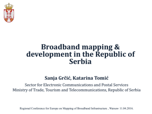 Broadband mapping &amp; development in the Republic of Serbia