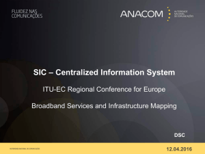 SIC – Centralized Information System  ITU-EC Regional Conference for Europe