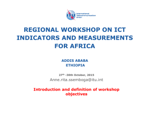 REGIONAL WORKSHOP ON ICT INDICATORS AND MEASUREMENTS FOR AFRICA