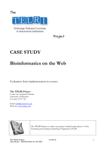 CASE STUDY Bioinformatics on the Web The Project