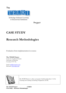 CASE STUDY Research Methodologies The Project