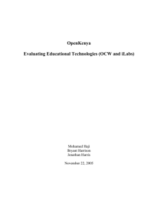 OpenKenya Evaluating Educational Technologies (OCW and iLabs) Mohamed Haji
