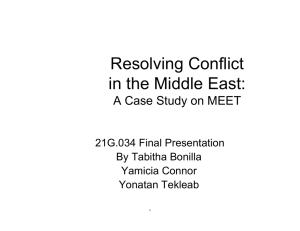 Resolving Conflict in the Middle East: A Case Study on MEET