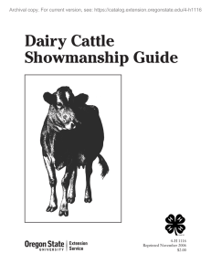 Dairy Cattle Showmanship Guide Archival copy. For current version, see: 4-H 1116