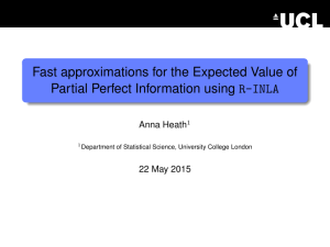 Fast approximations for the Expected Value of Anna Heath 22 May 2015