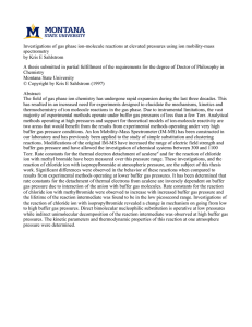 Investigations of gas phase ion-molecule reactions at elevated pressures using... spectrometry