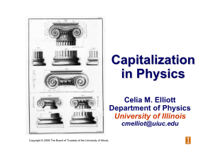 Capitalization in Physics Celia M. Elliott Department of Physics