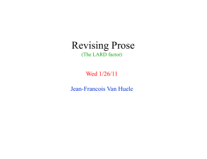Revising Prose Wed 1/26/11 Jean-Francois Van Huele (The LARD factor)