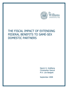 THE FISCAL IMPACT OF EXTENDING FEDERAL BENEFITS TO SAME-SEX DOMESTIC PARTNERS