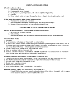 WORKFLOW PROBLEM AREAS Workflow without orders 1.  Verbal order received