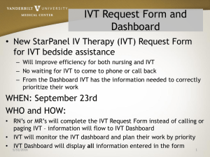 IVT Request Form and Dashboard for IVT bedside assistance