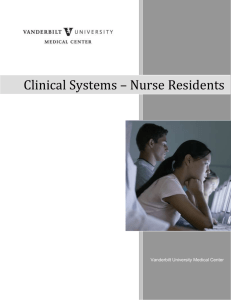 Clinical Systems – Nurse Residents Vanderbilt University Medical Center