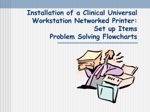 Installation of a Clinical Universal Workstation Networked Printer: Set up Items