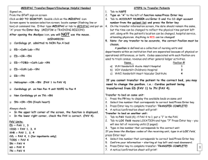 MEDIPAC Transfer/Depart/Discharge Helpful Handout STEPS to Transfer Patients number Signed on…