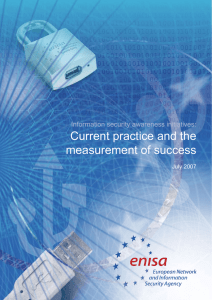 Current practice and the measurement of success Information security awareness initiatives: July 2007