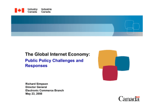 The Global Internet Economy: Public Policy Challenges and Responses Richard Simpson
