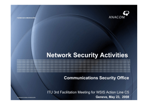 Network Security Activities Communications Security Office Geneve, May 23,  2008