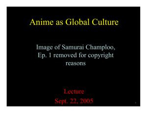Anime as Global Culture Image of Samurai Champloo, reasons