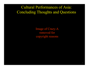 Cultural Performances of Asia: Concluding Thoughts and Questions Image of Crazy-A removed for
