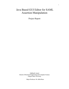 Java Based GUI Editor for SAML Assertion Manipulation  Project Report