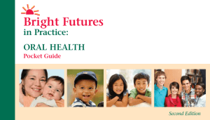 Bright Futures in Practice: ORAL HEALTH Pocket Guide