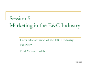 Session 5: Marketing in the E&amp;C Industry Fall 2009