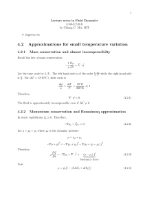 4.2 Approximations for small temperature variation 4.2.1 Mass conservation and almost incompressibilty