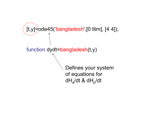 [t,y]=ode45(‘ ',[0 tlim], [4 4]); dydt= (t,y)