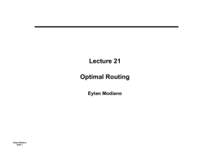 Lecture 21 Optimal Routing Eytan Modiano Slide 1
