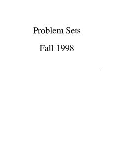 Problem Sets Fall 1998