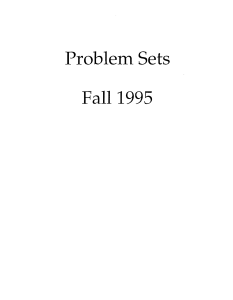 Problem Sets Fall 1995