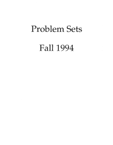 Problem Sets Fall 1994