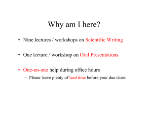 Why am I here? • Nine lectures / workshops on