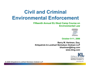 Civil and Criminal Environmental Enforcement Fifteenth Annual ELI Boot Camp Course on