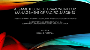 A GAME THEORETIC FRAMEWORK FOR MANAGEMENT OF PACIFIC SARDINES