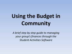 Using the Budget in Community your group’s finances through the